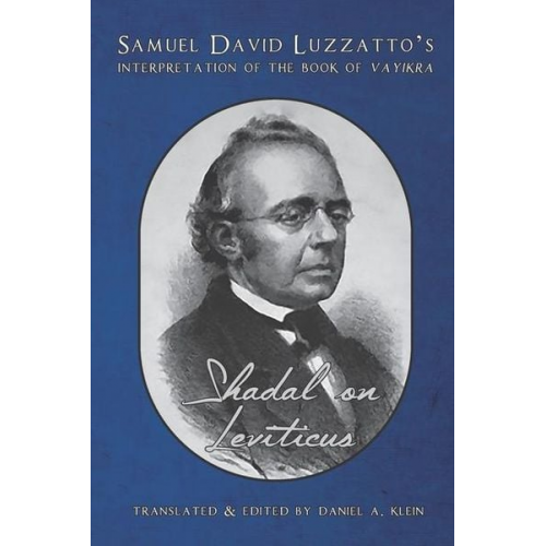 Daniel a. Klein Samuel David Luzzatto - Shadal on Leviticus