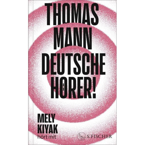 Thomas Mann - Deutsche Hörer!