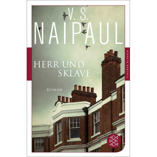 Naipaul Vidiadhar Surajprasad - Herr und Sklave