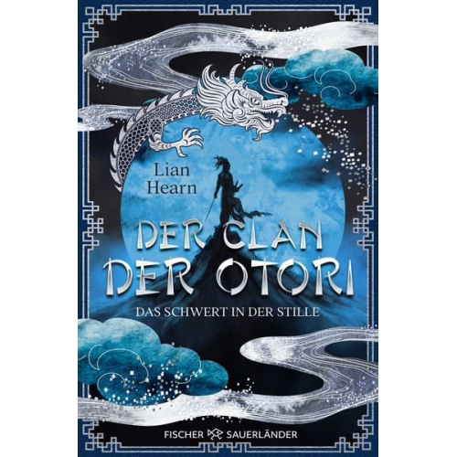 Lian Hearn - Der Clan der Otori. Das Schwert in der Stille