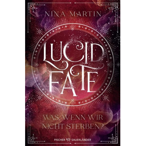 Nina Martin - Lucid Fate – Was, wenn wir nicht sterben?