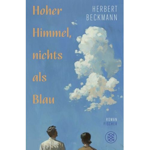 Herbert Beckmann - Hoher Himmel, nichts als Blau