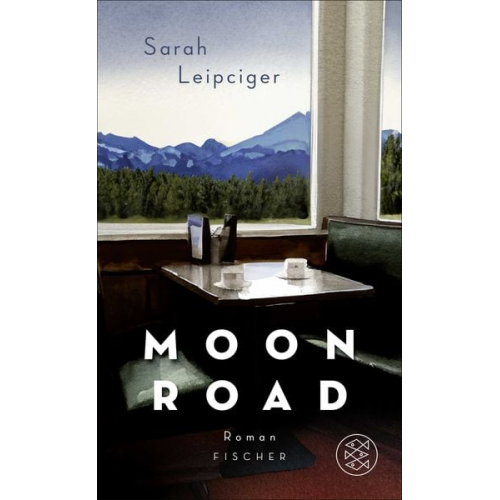 Sarah Leipciger - Moon Road