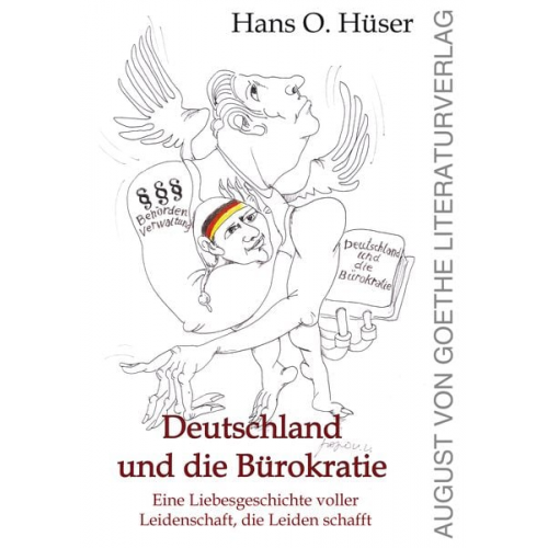 Hans O. Hüser - Deutschland und die Bürokratie