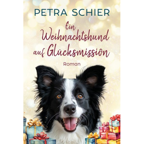 Petra Schier - Ein Weihnachtshund auf Glücksmission