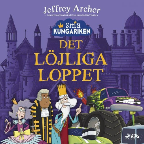 Jeffrey Archer - Små kungariken – Det löjliga loppet