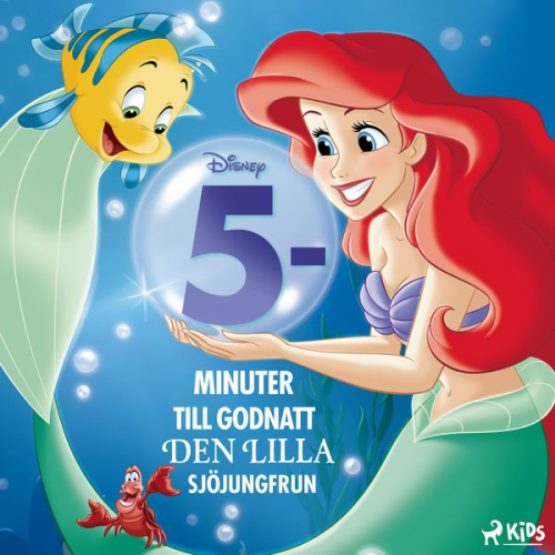 Walt Disney - Fem minuter till godnatt – Den lilla sjöjungfrun