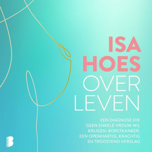 Isa Hoes - Over leven