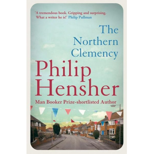 Philip Hensher - The Northern Clemency