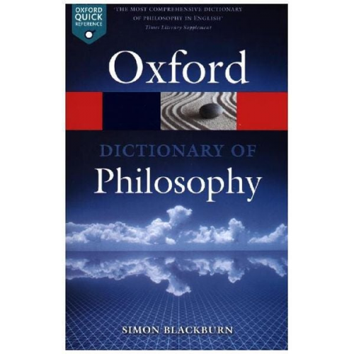 Simon Blackburn - The Oxford Dictionary of Philosophy