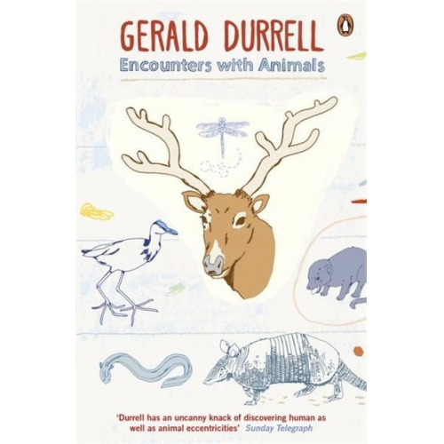 Gerald Durrell - Encounters with Animals