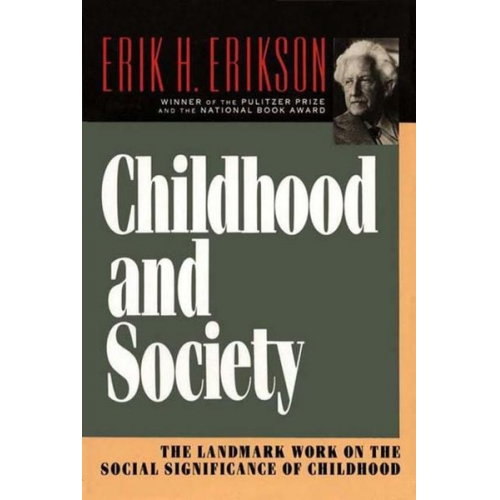 Erik H. Erikson - Childhood and Society