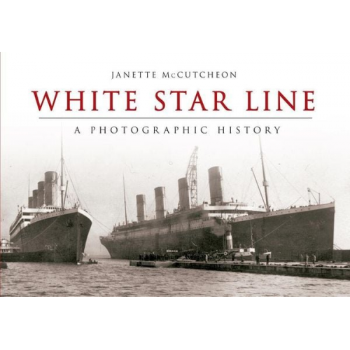 Janette McCutcheon - White Star Line