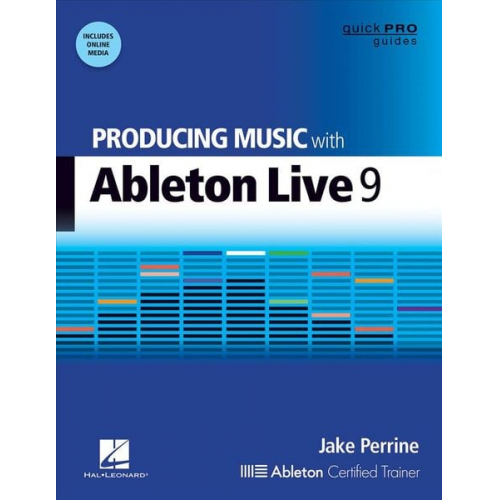 Jake Perrine - Producing Music with Ableton Live 9