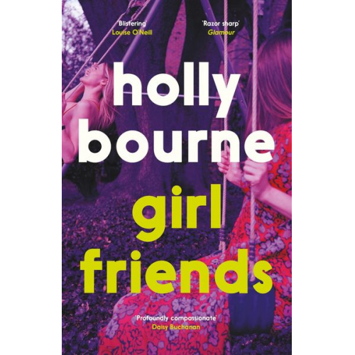 Holly Bourne - Girl Friends