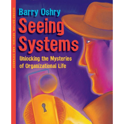 Barry Oshry - Seeing Systems