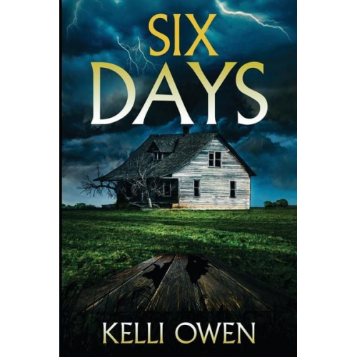 Kelli Owen - Six Days