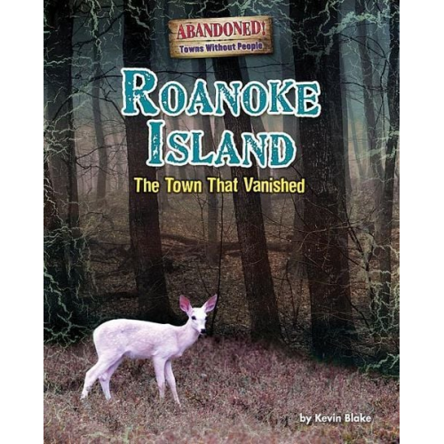 Kevin Blake - Roanoke Island