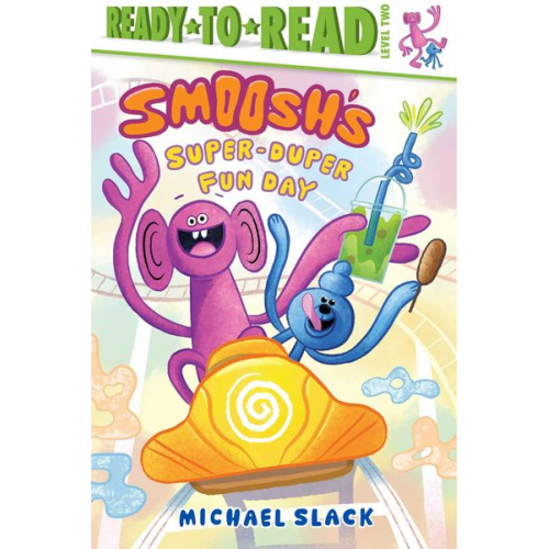 Michael Slack - Smoosh's Super-Duper-Fun Day