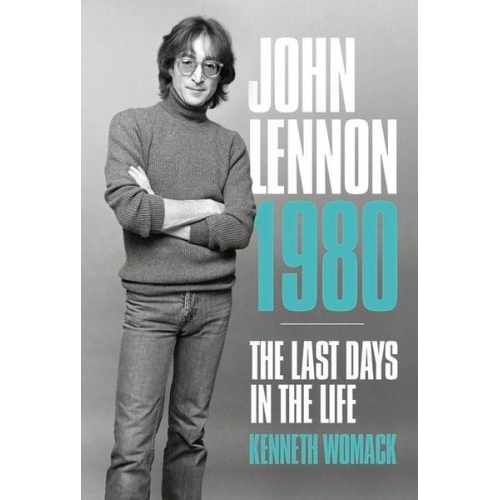 Kenneth Womack - John Lennon 1980