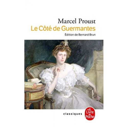 Marcel Proust - Le Cote de Guermantes