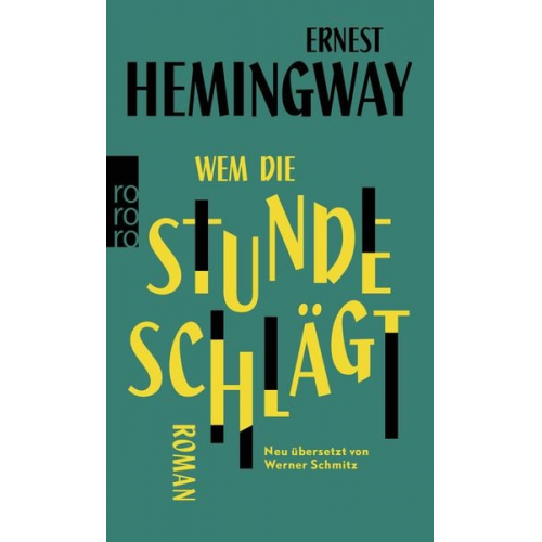 Ernest Hemingway - Wem die Stunde schlägt