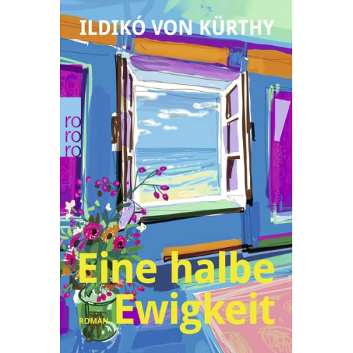 Ildikó von Kürthy - Eine halbe Ewigkeit