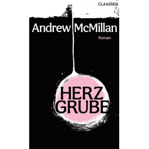 Andrew McMillan - Herzgrube