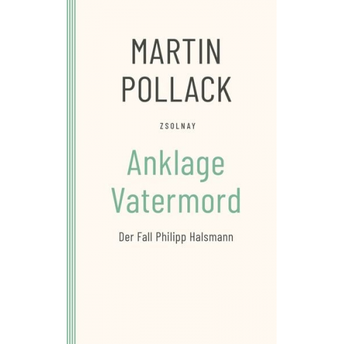 Martin Pollack - Anklage Vatermord