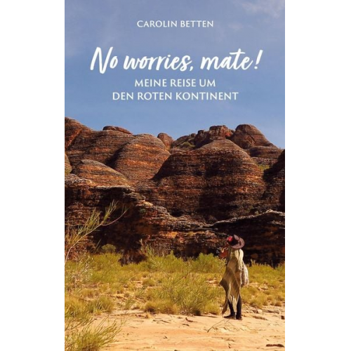 Carolin Betten - No worries, mate!