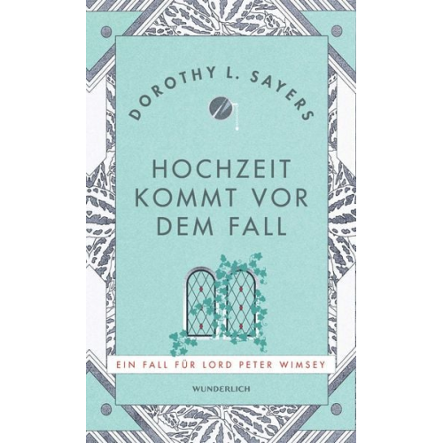 Dorothy L. Sayers - Hochzeit kommt vor dem Fall