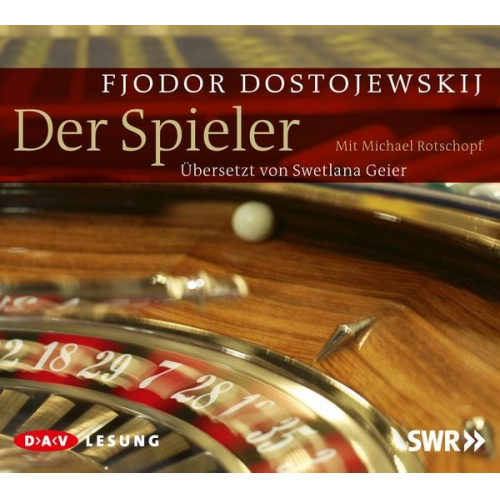 Fjodor M. Dostojewski - Der Spieler