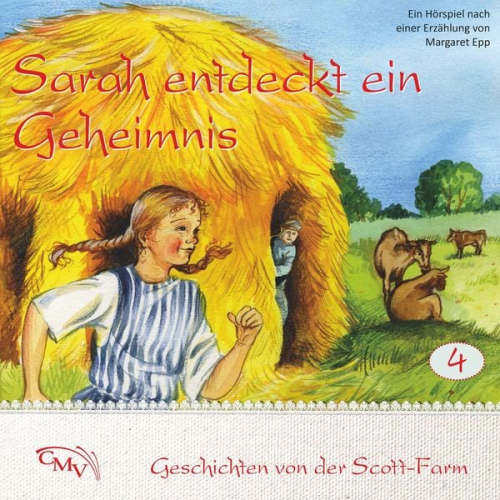 Margaret Epp - Sarah entdeckt ein Geheimnis