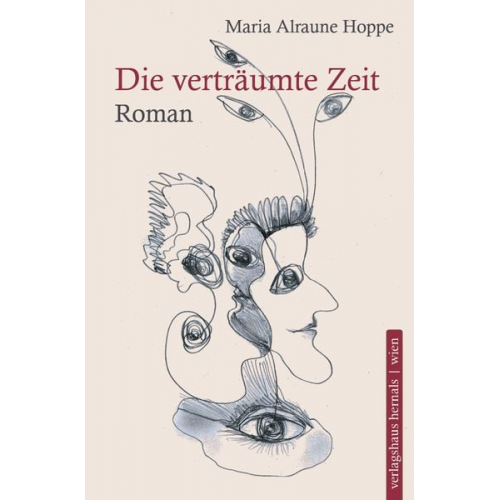 Maria Alraune Hoppe - Die verträumte Zeit