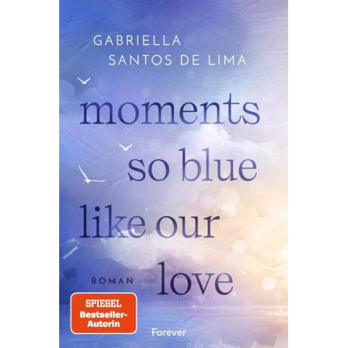 Gabriella Santos de Lima - Moments So Blue Like Our Love