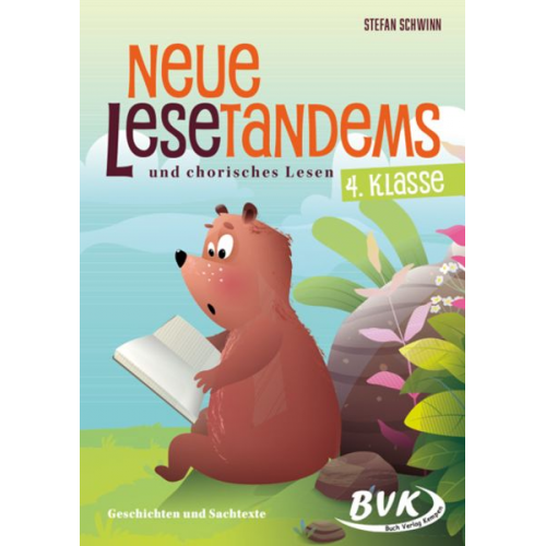 Stefan Schwinn - Neue Lesetandems und chorisches Lesen 4. Klasse