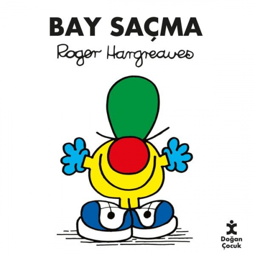 Roger Hargreaves - Bay Saçma