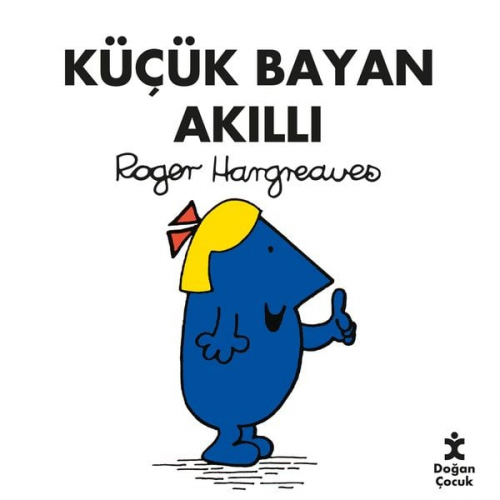 Roger Hargreaves - Küçük Bayan Akıllı