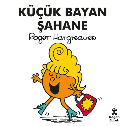 Roger Hargreaves - Küçük Bayan Şahane