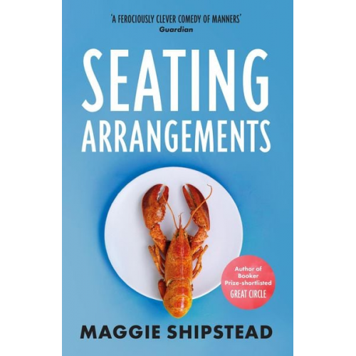 Maggie Shipstead - Seating Arrangements