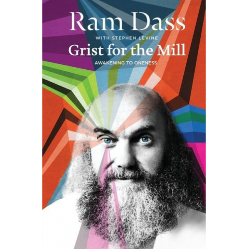 Ram Dass Stephen Levine - Grist for the Mill