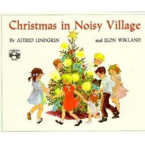 Astrid Lindgren - Christmas in Noisy Village