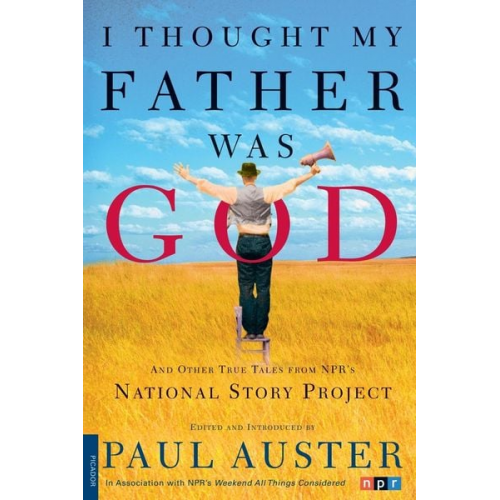 Paul Auster - I Thought My Father Was God