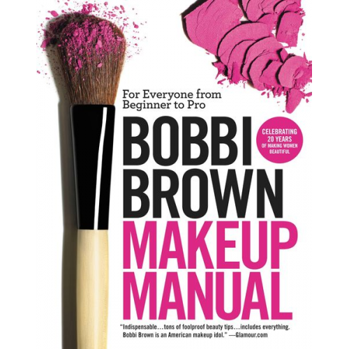 Bobbi Brown - Bobbi Brown Makeup Manual