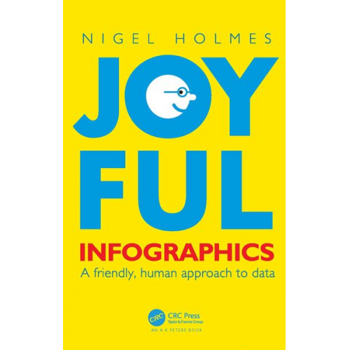 Nigel Holmes - Joyful Infographics