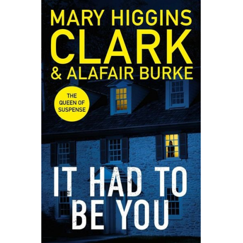 Mary Higgins Clark Alafair Burke - It Had To Be You