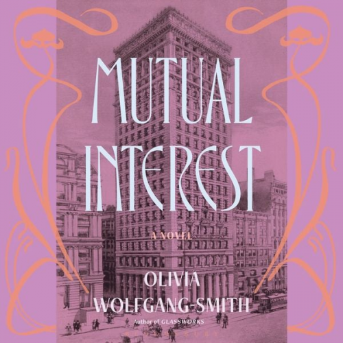 Olivia Wolfgang-Smith - Mutual Interest