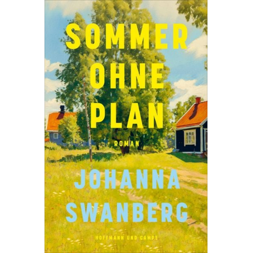 Johanna Swanberg - Sommer ohne Plan