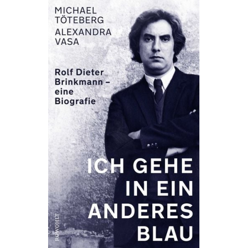 Michael Töteberg Alexandra Vasa - Ich gehe in ein anderes Blau