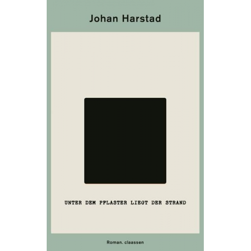 Johan Harstad - Unter dem Pflaster liegt der Strand